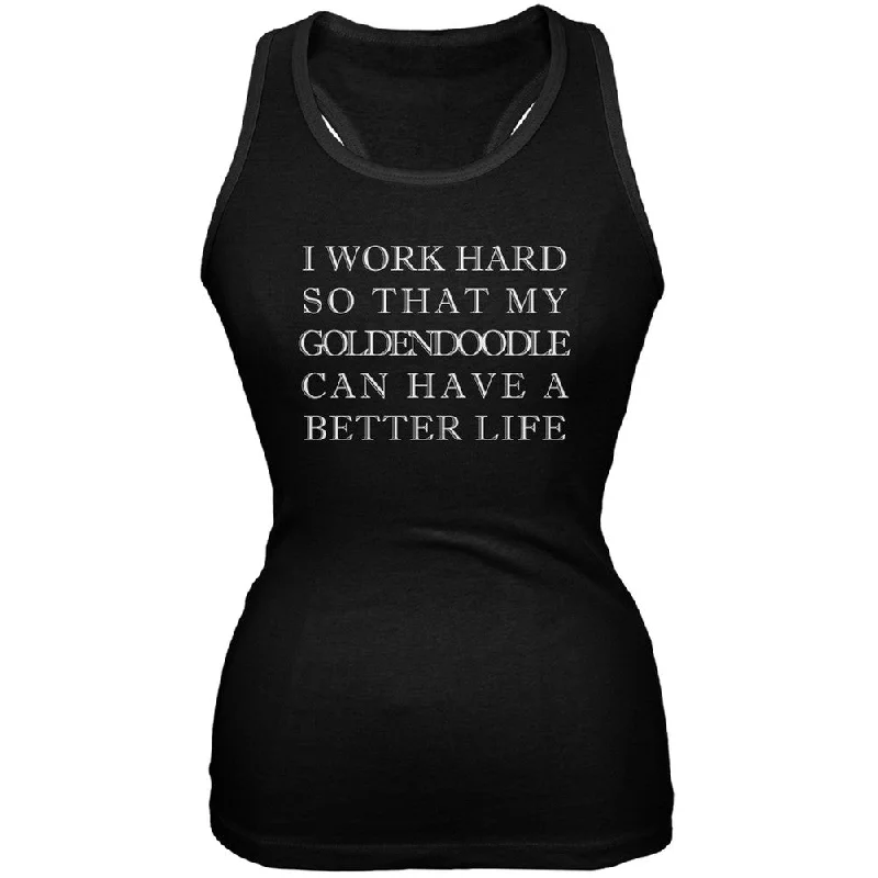 Silk T-ShirtsI Work Hard for My Goldendoodle Black Juniors Soft Tank Top